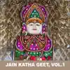 Kishore Manraja - Jain Katha Geet, Vol. 1